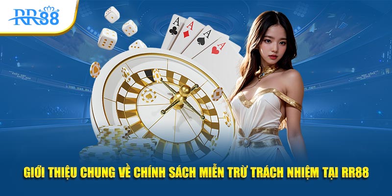 Giới thiệu chung về chính sách miễn trừ trách nhiệm tại KUBET
